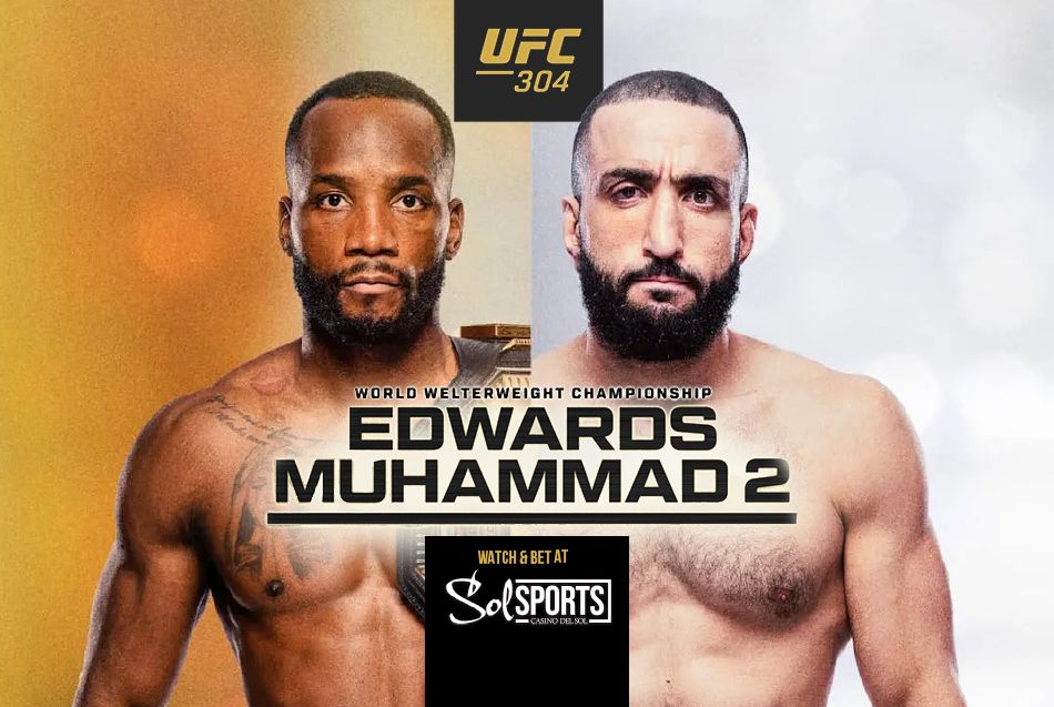 Sol Sports UFC 304, bet and watch live on PPV