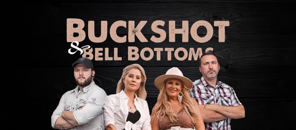 Buckshot & Bellbottoms